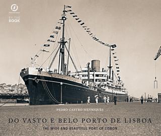 Do Vasto e Belo Porto de Lisboa
