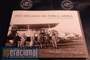 LANÇAMENTO DO LIVRO «DEZ DÉCADAS DE FORÇA AÉREA» | Operacional