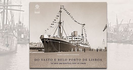 Lançamento "Do Vasto e Belo Porto de Lisboa"