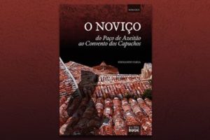 Lançamento “O Noviço”