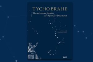 Lançamento “Tycho Brahe – Um astrónomo fabuloso no Reino da Dinamarca”