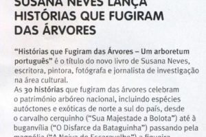 Mais uma notícia sobre “Histórias que fugiram das árvores – Um arboretum portugu…