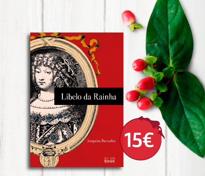 Neste Natal, a By the Book sugere…
 "Libelo da Rainha", tal como o tít…