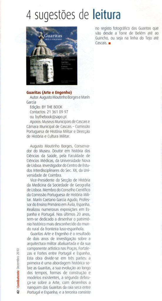 No mês passado, a revista Combatente sugeriu para leitura: Guaritas, Arte e Enge...