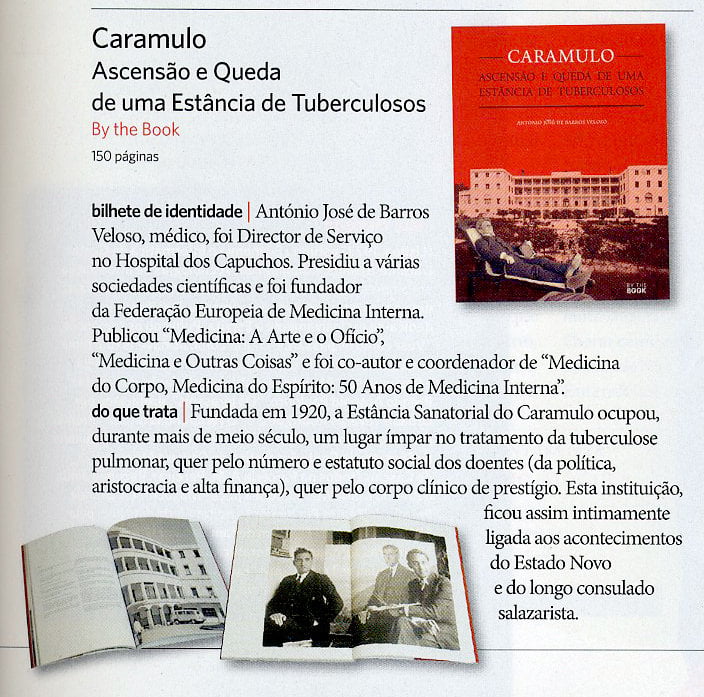 O livro "Caramulo : Ascensão e queda de uma estância de tuberculosos" saiu na úl...