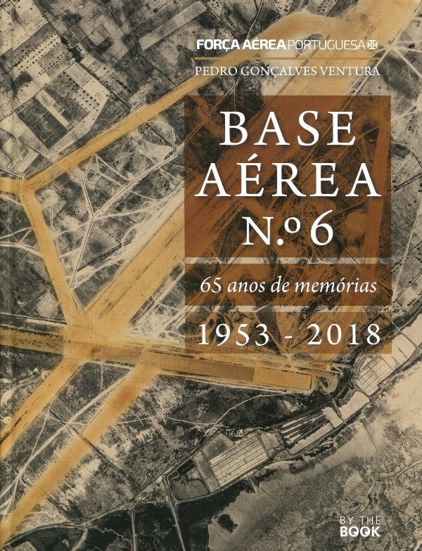 "Numa altura em que o destino da Base Aérea N.º 6 ainda não estará completa...